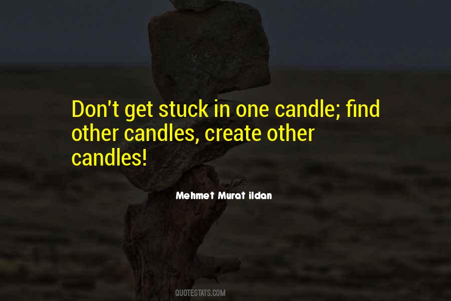 Mehmet Murat Ildan Quotations Quotes #486235