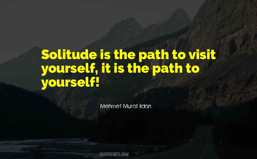 Mehmet Murat Ildan Quotations Quotes #508215