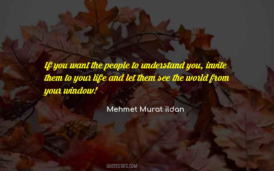 Mehmet Murat Ildan Quotations Quotes #533091