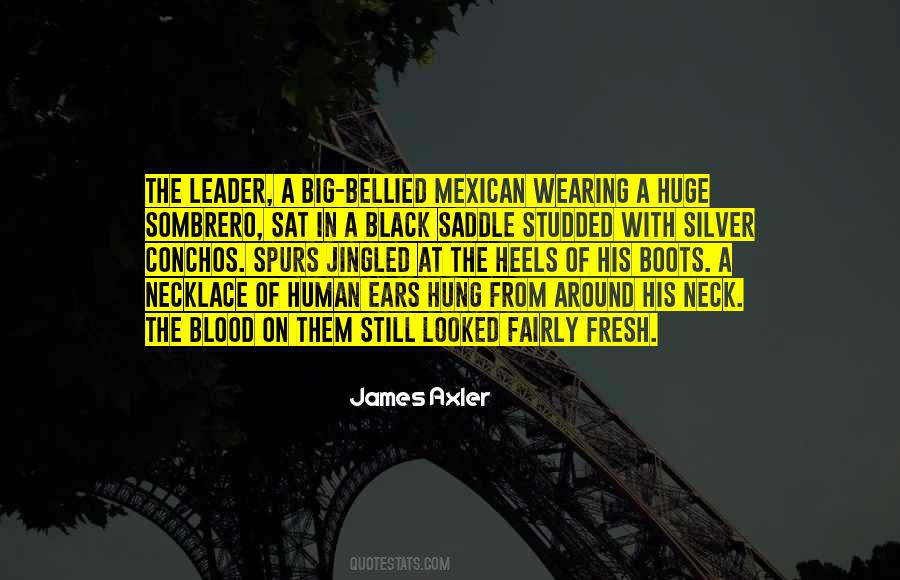 Quotes About Boots And Spurs #114219