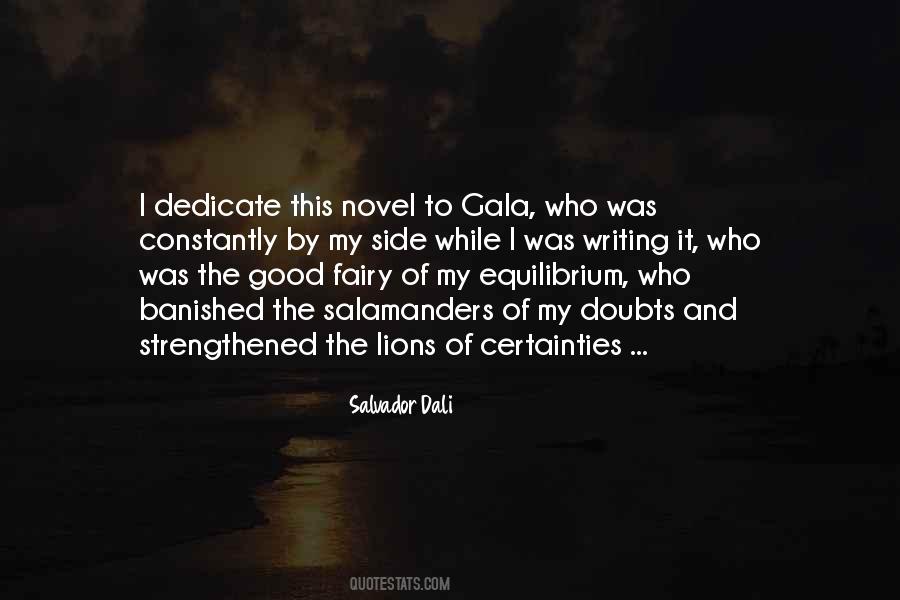 Quotes About Gala #214407