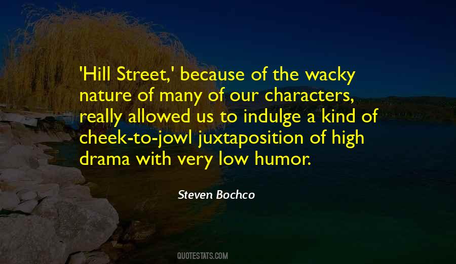 Quotes About Wacky #501104