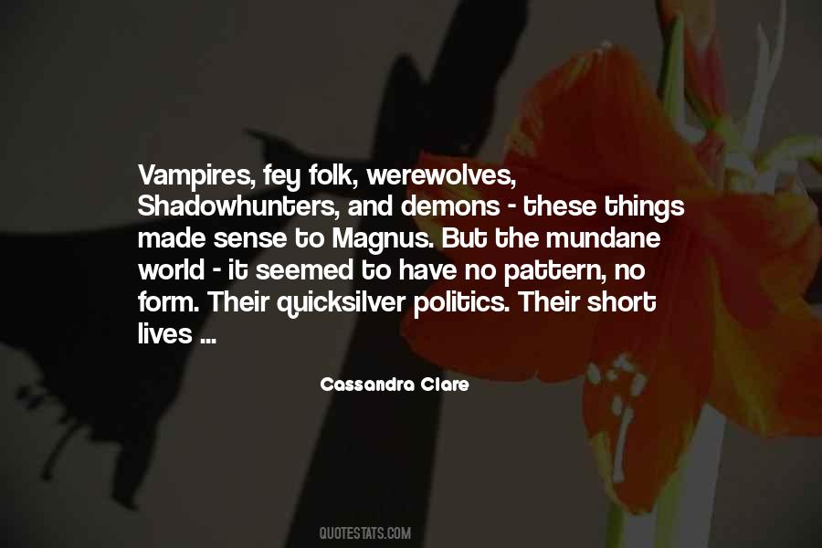 Quotes About Vampires And Werewolves #1113324