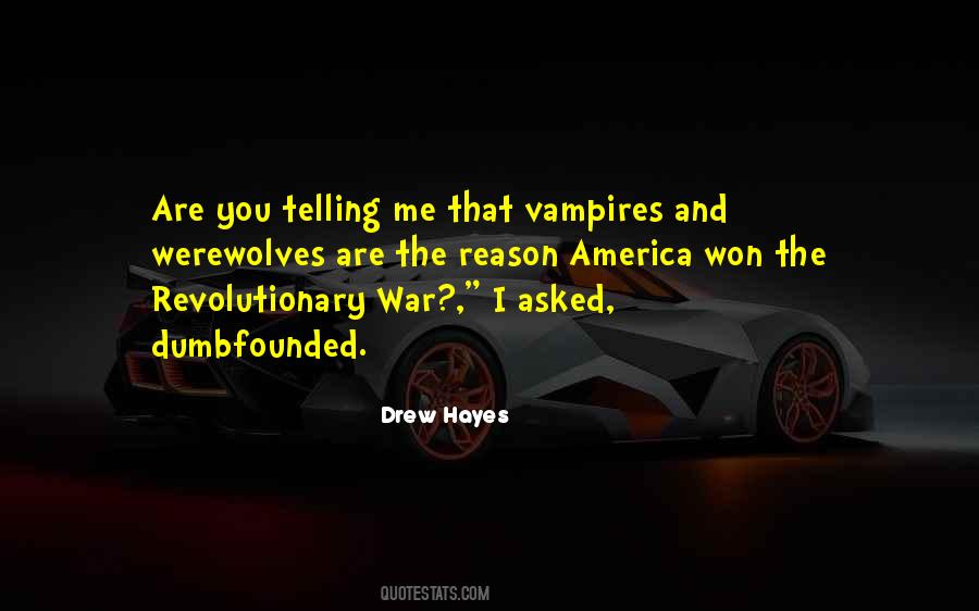 Quotes About Vampires And Werewolves #1402921