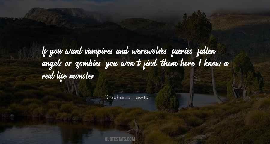 Quotes About Vampires And Werewolves #1556578
