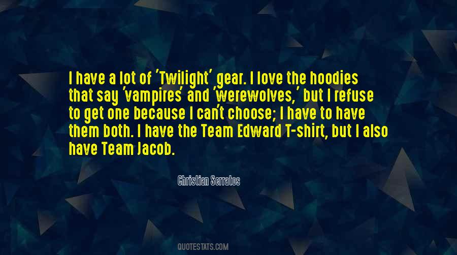 Quotes About Vampires And Werewolves #1565293