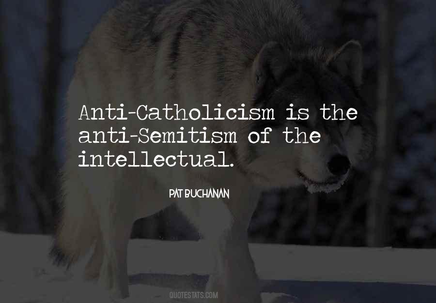 Quotes About Anti-catholicism #1555393