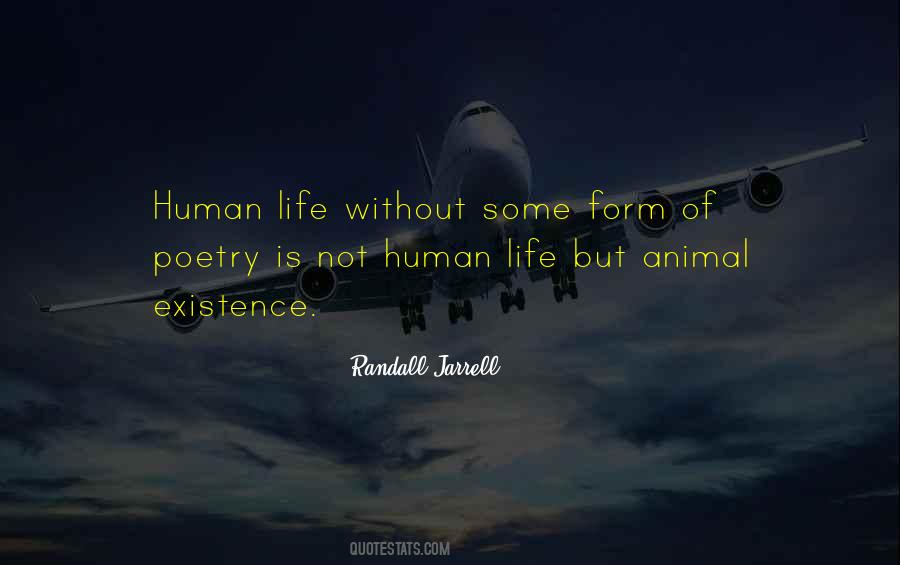 Human Life Form Quotes #1307483