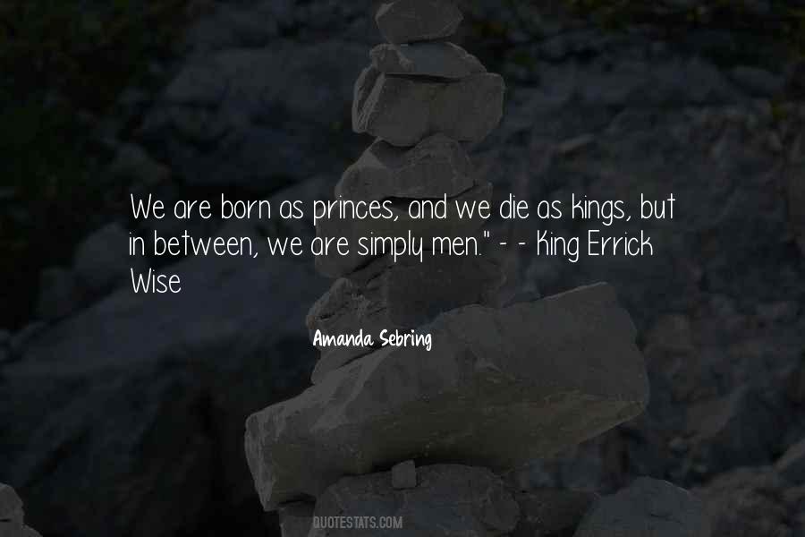 Wise Kings Quotes #678429