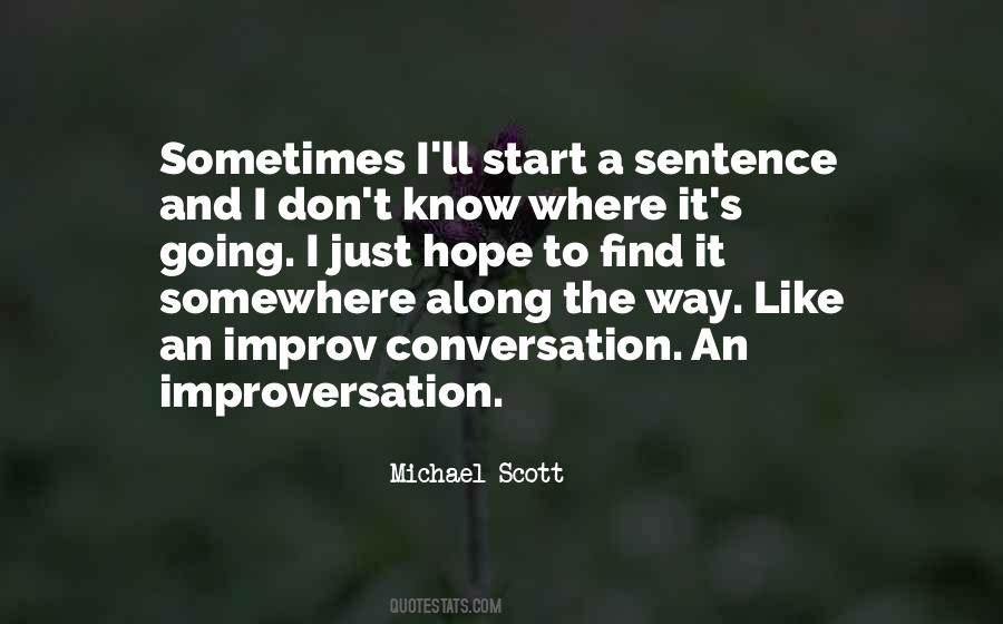 Start A Sentence Quotes #1815590