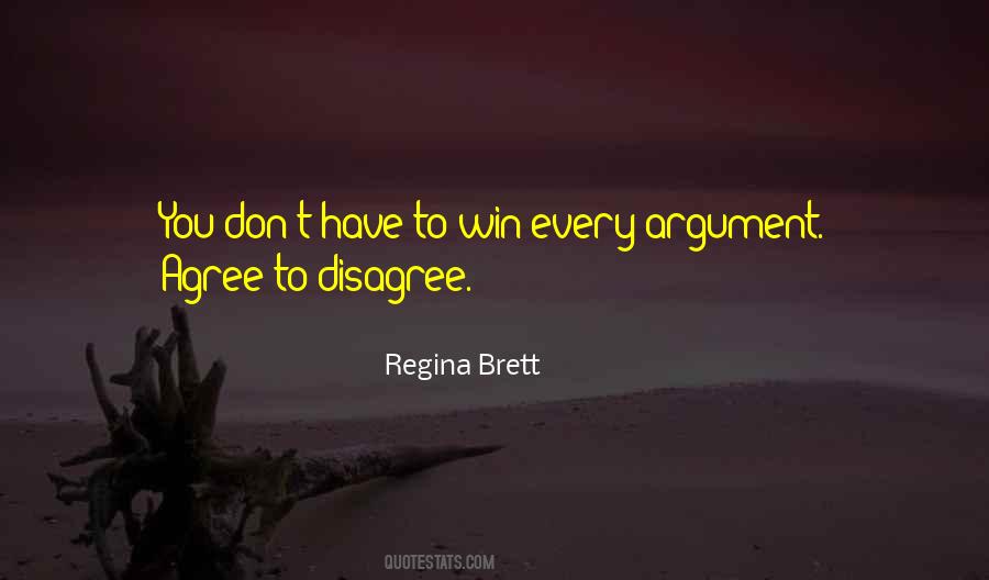 Quotes About Agree To Disagree #1203208