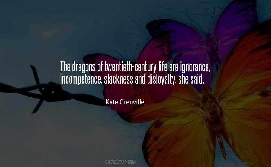 Ignorance And Incompetence Quotes #1328695