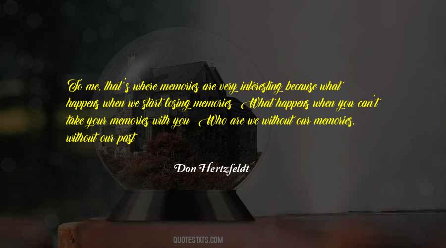 Quotes About Past Memories #214292