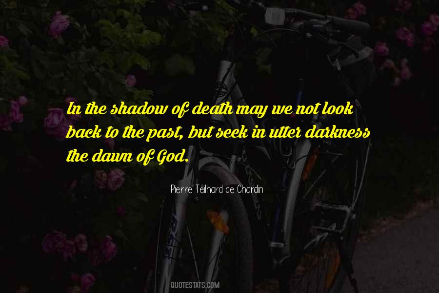 Shadow Of Death Quotes #1500170