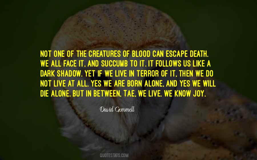 Shadow Of Death Quotes #700290