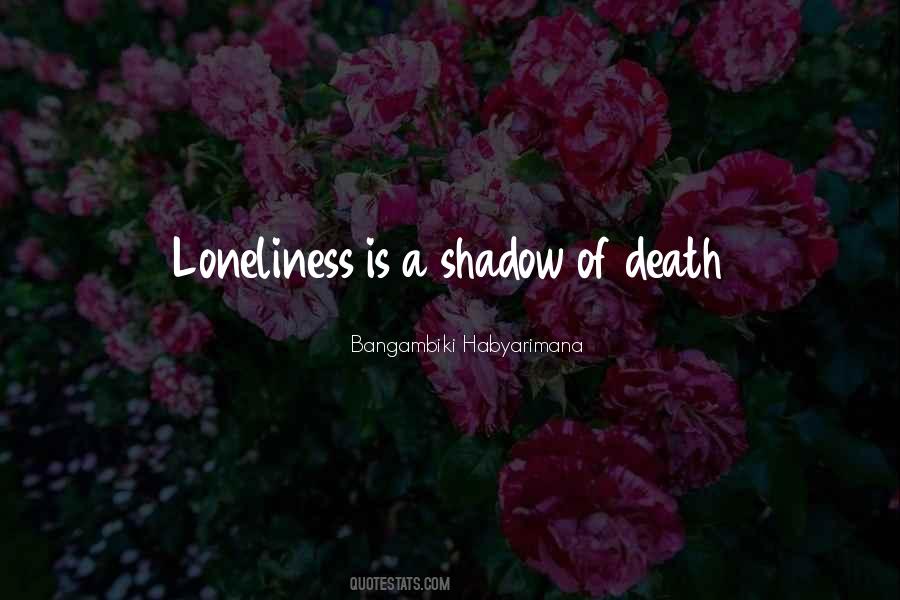 Shadow Of Death Quotes #717741