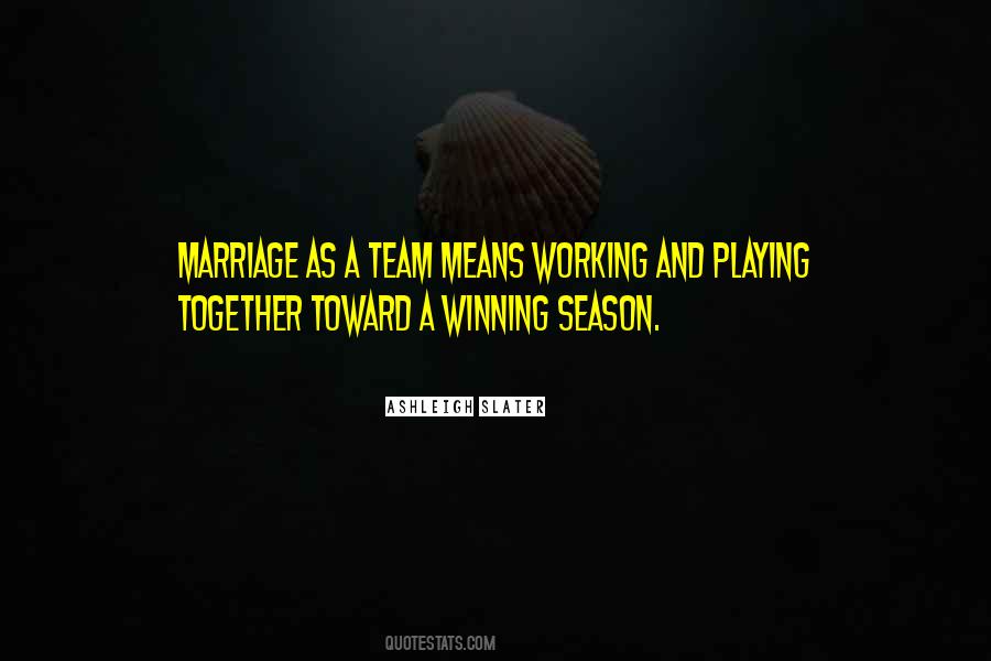 Quotes About Winning As A Team #1163309