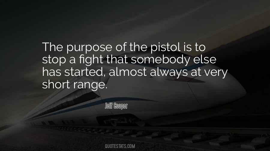 Quotes About Pistols #1124462