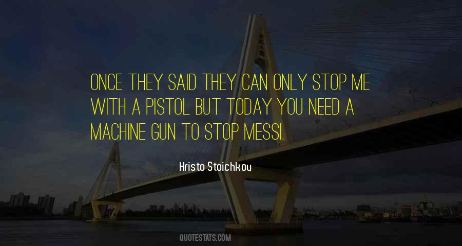 Quotes About Pistols #1407365