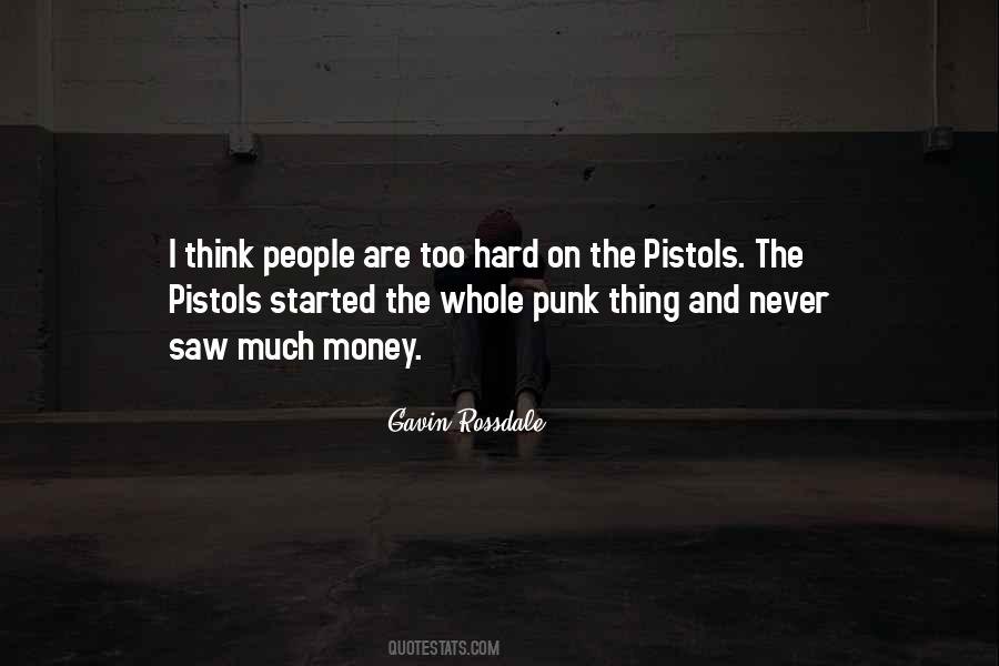 Quotes About Pistols #656470