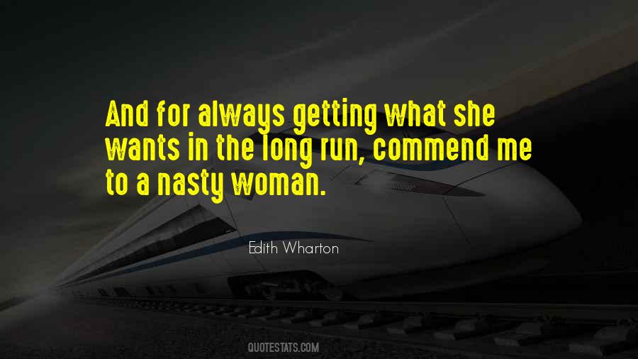 Quotes About Nasty Woman #471451