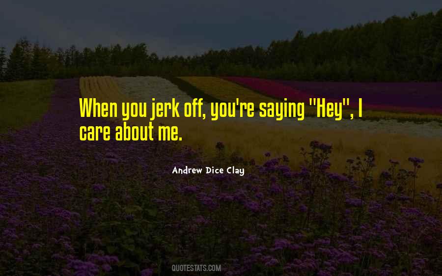 Quotes About I Care #1306367