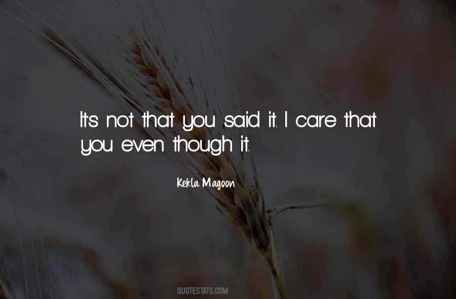 Quotes About I Care #1352924