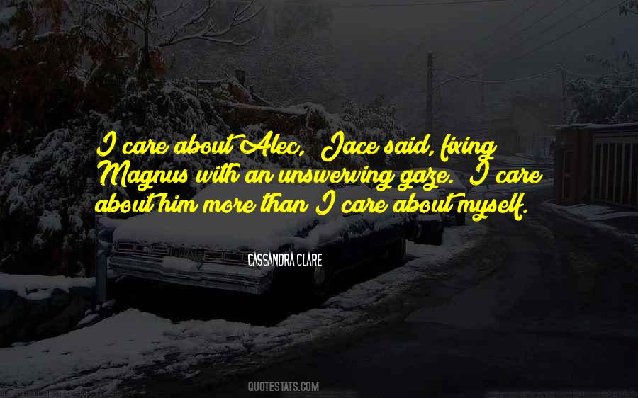 Quotes About I Care #1354951