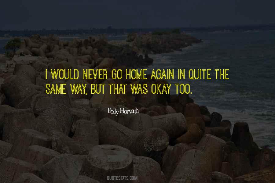 Quotes About Home Again #464144