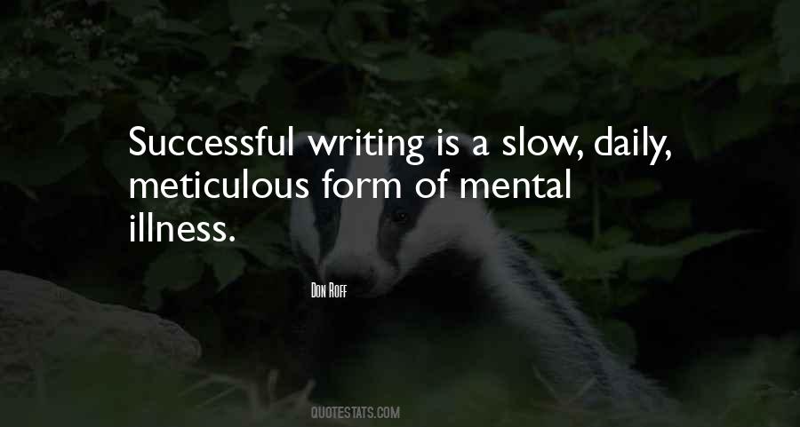 Quotes About Being Meticulous #1152213