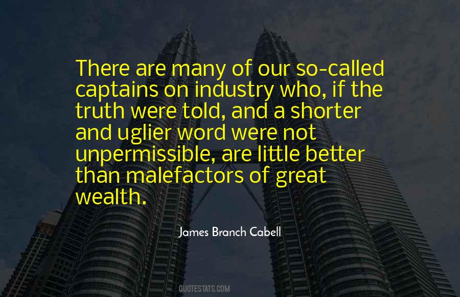 Malefactors Of Great Quotes #1802780