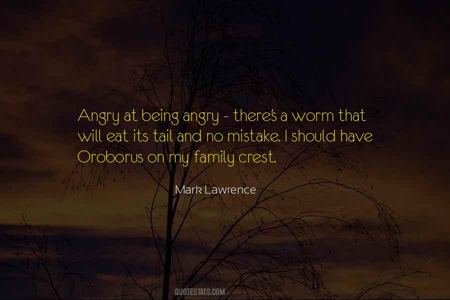 Quotes About Being Angry #828448