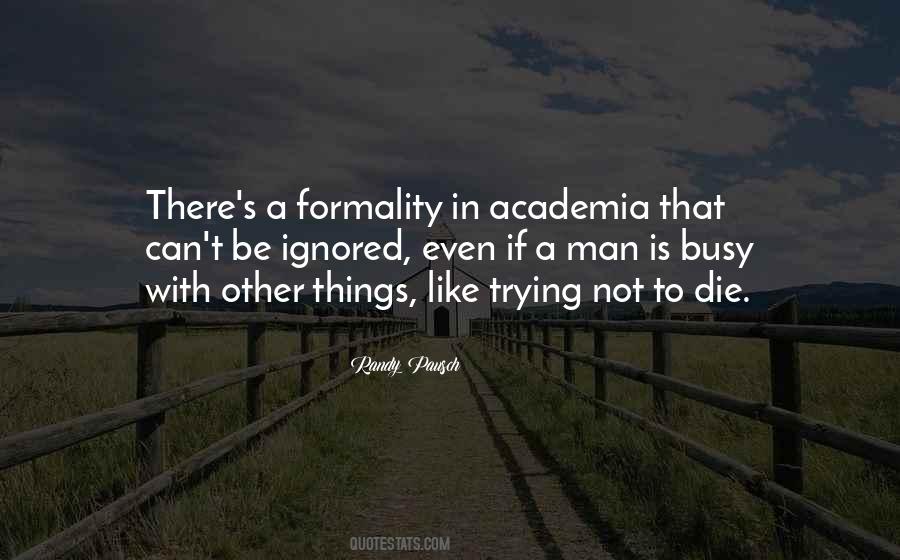 Quotes About Formality #289172