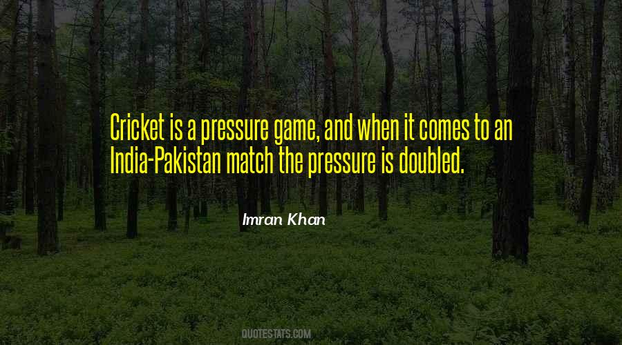 Quotes About Pakistan Cricket #728539