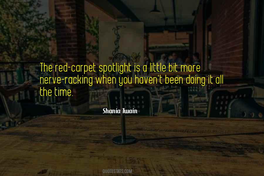 Quotes About Spotlight #1072186
