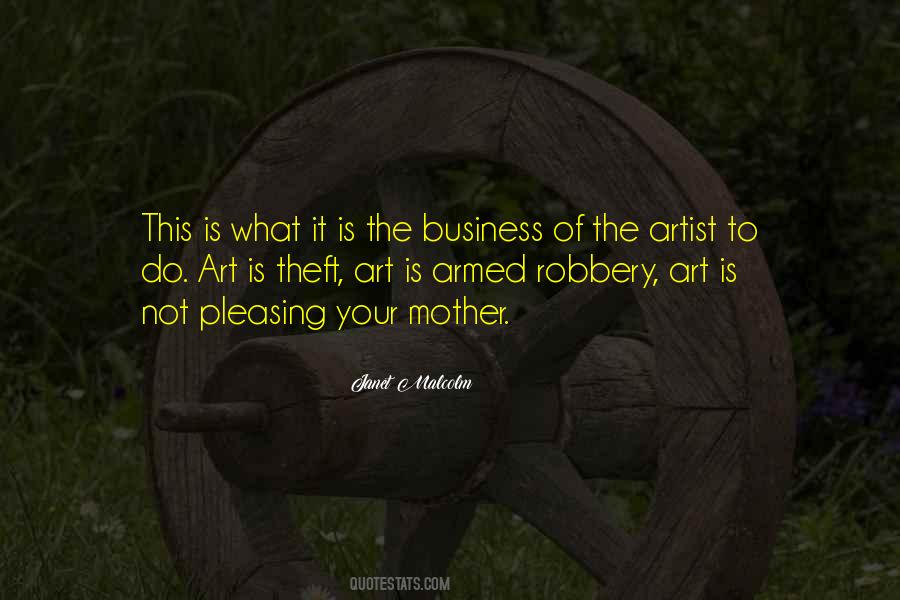 Quotes About Armed Robbery #1557612