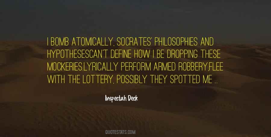 Quotes About Armed Robbery #1853234