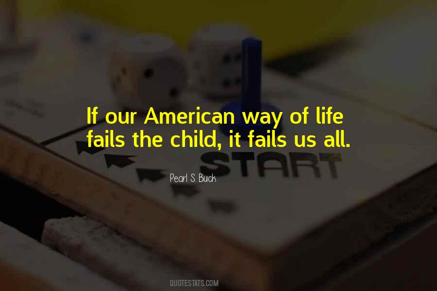 Quotes About American Way Of Life #1097844