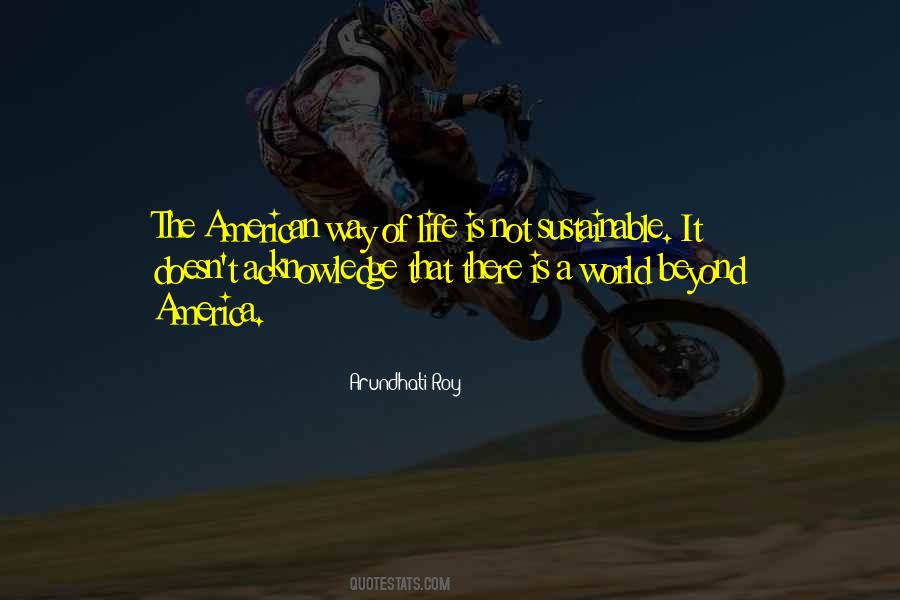 Quotes About American Way Of Life #951830