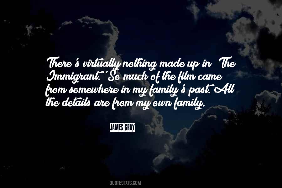 Quotes About My Own Family #1054222