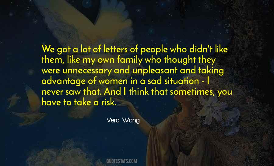 Quotes About My Own Family #1293043