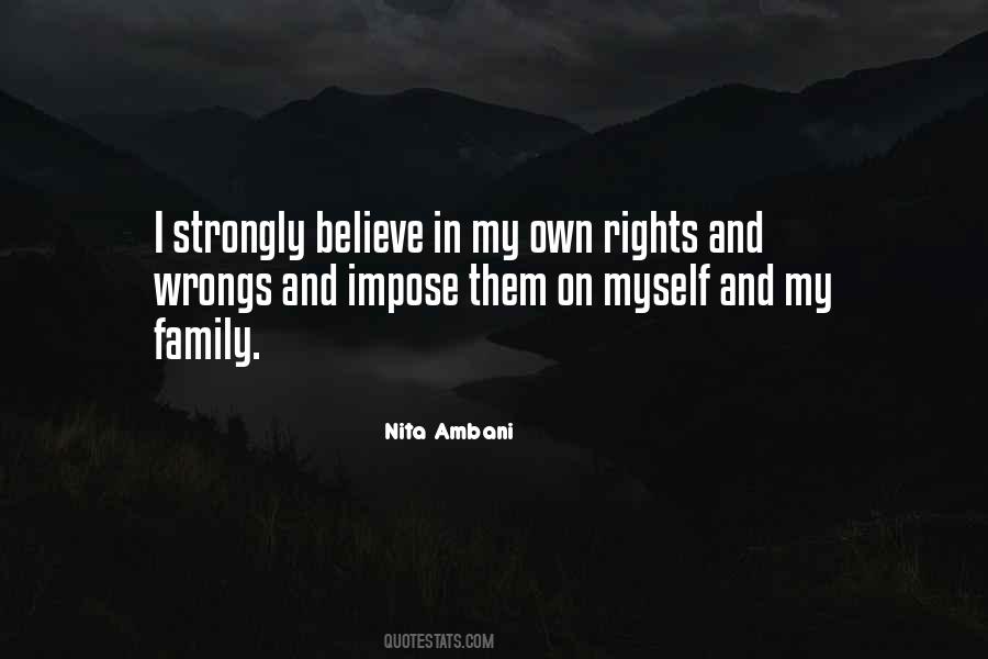 Quotes About My Own Family #257040