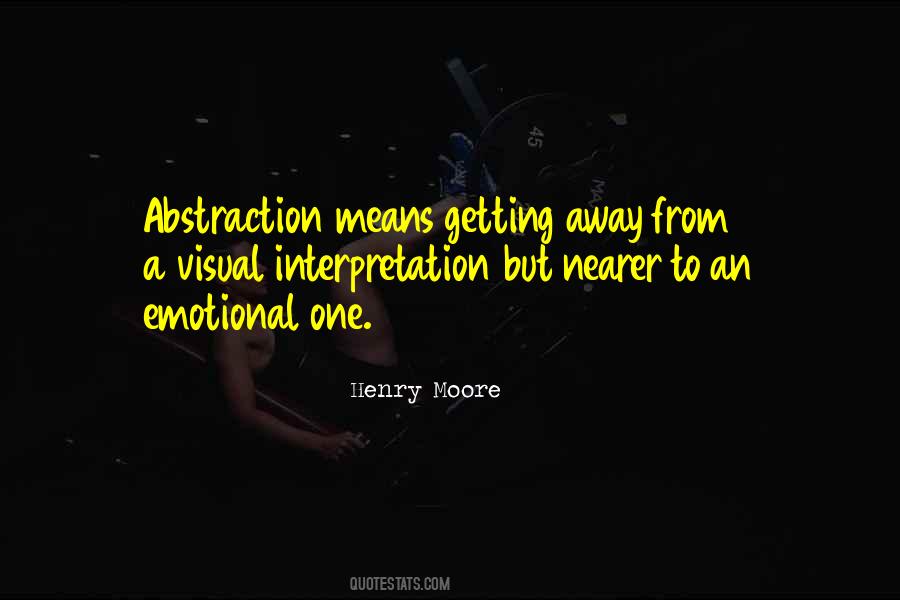 Quotes About Abstraction #1248705