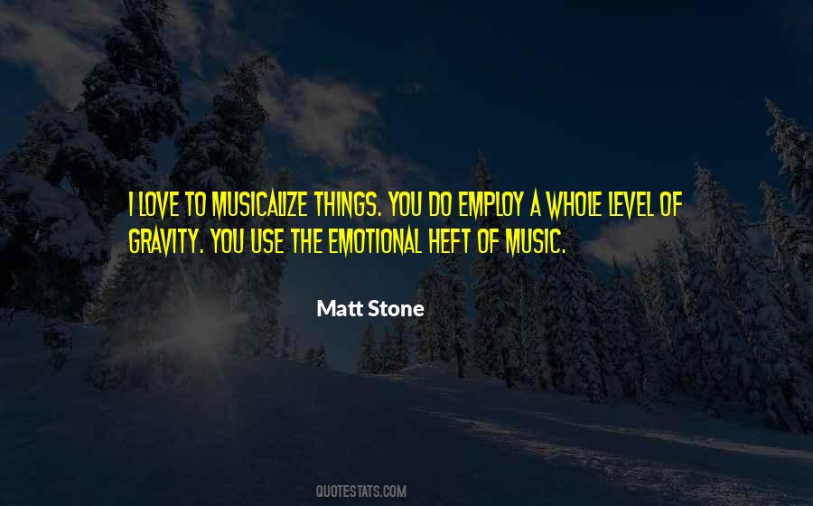 Emotional Things Quotes #578884