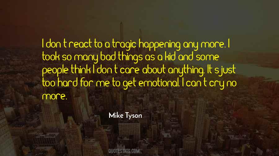 Emotional Things Quotes #599790