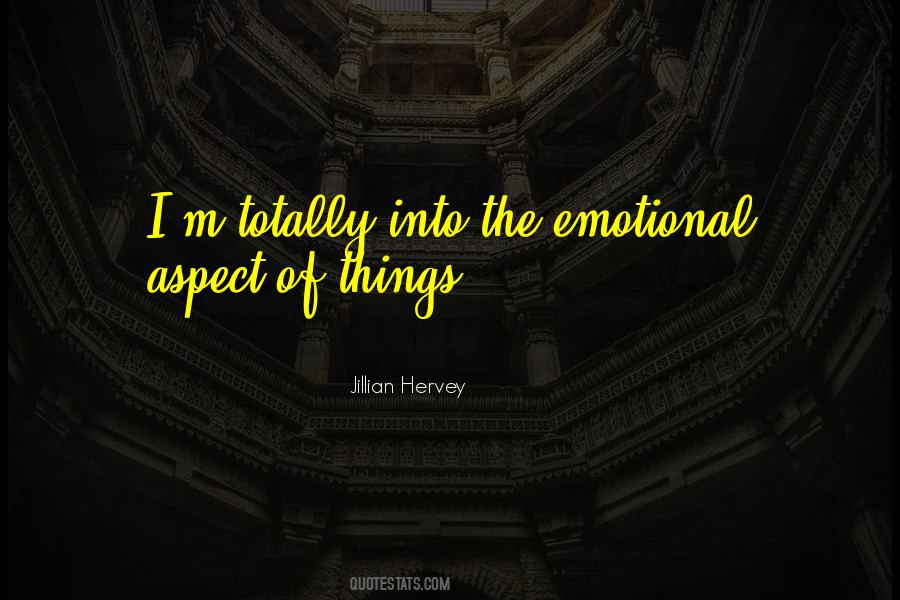 Emotional Things Quotes #640886