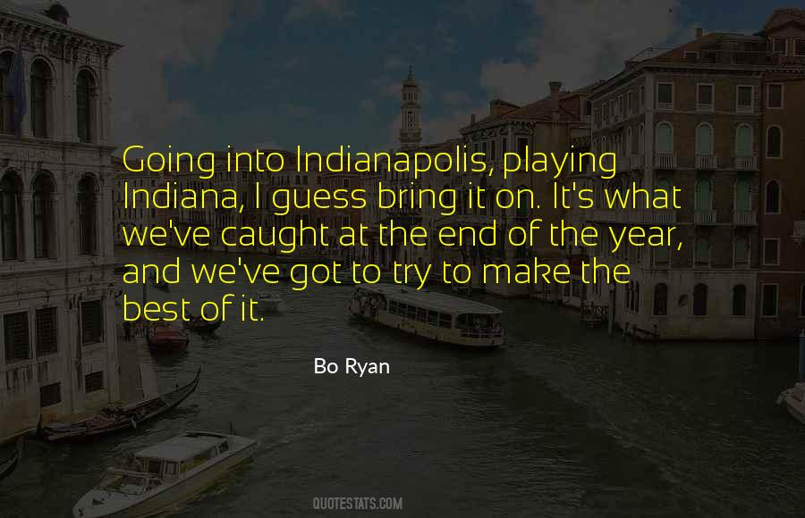 Quotes About Indianapolis #1149521