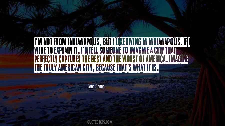 Quotes About Indianapolis #1468368