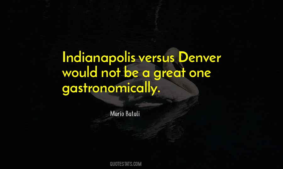 Quotes About Indianapolis #252645