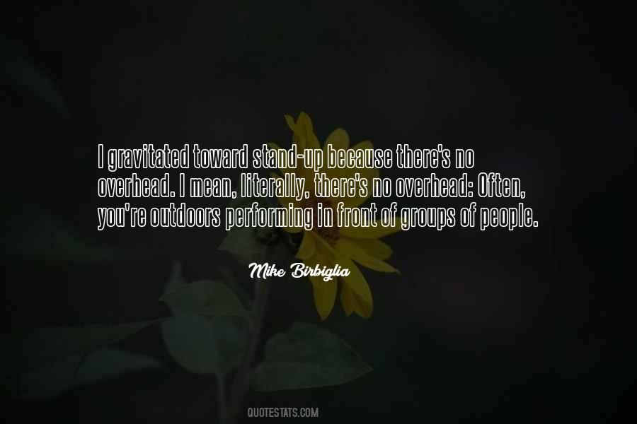 Gravitated Toward Quotes #703748